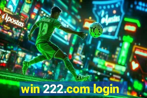 win 222.com login